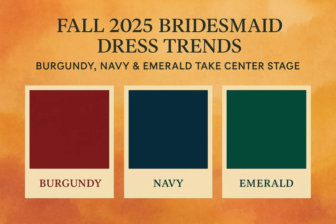 Fall-2025-Bridesmaid-Dress-Color-Trends